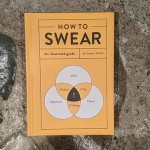 How To Swear- An illustrated guide- Funny Book